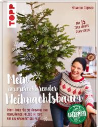 Mein immerwährender Weihnachtsbaum