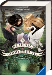 The School for Good and Evil, Band 3: Und wenn sie nicht gestorben sind
