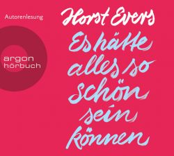 Es hätte alles so schön sein können (Audio-CD)
