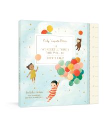 The Wonderful Things You Will Be Growth Chart: Includes Stickers for Marking Growth Milestones (Stationery)