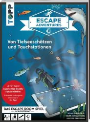 Escape Adventures AR – Augmented Reality. Von Tiefseeschätzen und Tauchstationen