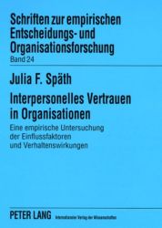 Interpersonelles Vertrauen in Organisationen