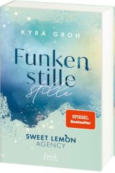 Funkenstille (Sweet Lemon Agency, Band 3)