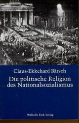 Die politische Religion des Nationalsozialismus