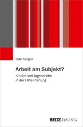 Arbeit am Subjekt?