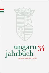 Ungarn-Jahrbuch 34 (2018)