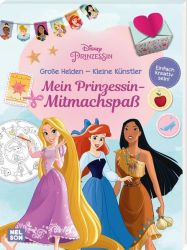 Disney Prinzessin: Große Helden - Kleine Künstler: Mein Prinzessin-Mitmachspaß