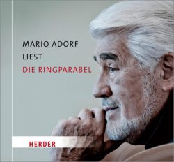 Mario Adorf liest die Ringparabel von Gotthold Ephraim Lessing (Audio-CD)