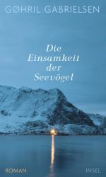 Die Einsamkeit der Seevögel