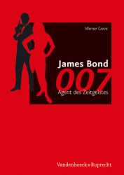 James Bond 007 – Agent des Zeitgeistes