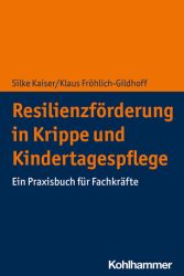 Resilienzförderung in Krippe und Kindertagespflege