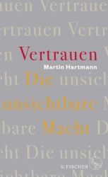 Vertrauen – Die unsichtbare Macht