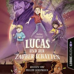 Lucas und der Zauberschatten (Audio-CD)