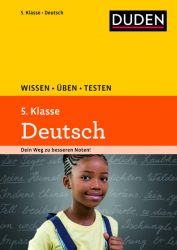 Wissen – Üben – Testen: Deutsch 5. Klasse