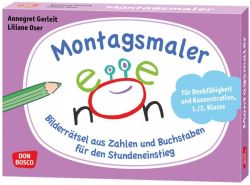 Montagsmaler. Bilderrätsel aus Zahlen und Buchstaben für den Stundeneinstieg