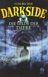 Darkside - Die Gilde der Diebe