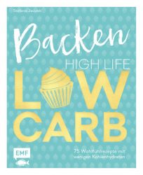 Backen: High Life - Low Carb