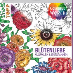 Colorful World - Blütenliebe