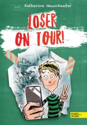 Loser on Tour! – Band 2 der Loser-Reihe