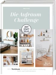 Zeit statt Zeug: Die Aufräum-Challenge.