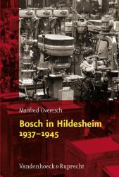 Bosch in Hildesheim 1937–1945