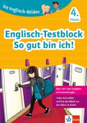 Klett Die Englisch-Helden: Englisch-Testblock So gut bin ich! 4. Klasse