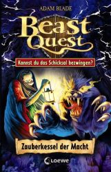 Beast Quest - Zauberkessel der Macht