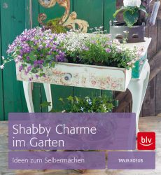 Shabby Charme im Garten