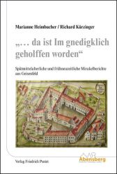 „… da ist Im gnedigklich geholffen worden“