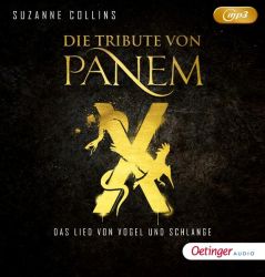 Die Tribute von Panem X. Das Lied von Vogel und Schlange (Audio-CD)