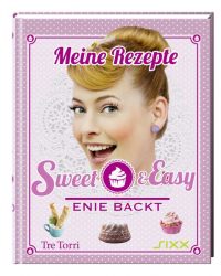 Sweet & Easy- Enie backt