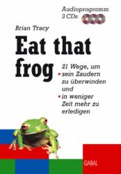 Eat that Frog (Audio-CD)