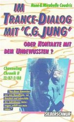 "Im Trance-Dialog mit ""C. G. Jung"". Oder Kontakte mit dem Unterbewusstsein.... / "Im Trance-Dialog mit ""C. G. Jung"". Oder Kontakte mit dem Unterbewusstsein....