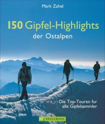 150 Gipfel-Highlights der Ostalpen