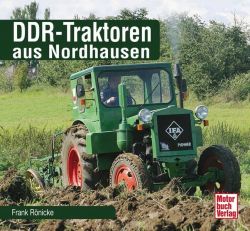 DDR-Traktoren aus Nordhausen