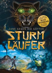 Zane gegen die Götter, Band 1: Sturmläufer (Rick Riordan Presents: abenteuerliche Götter-Fantasy ab 12 Jahre)