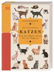 Naturelove. 50 besondere Katzen