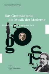 Das Groteske und die Musik der Moderne