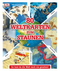 80 Weltkarten zum Staunen