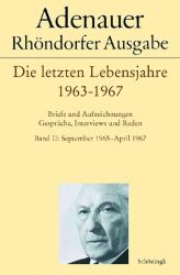 Adenauer - Die letzten Lebensjahre 1963-1967