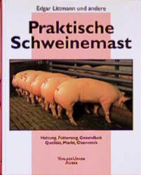 Praktische Schweinemast
