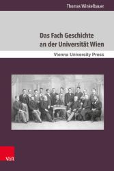 Das Fach Geschichte an der Universität Wien