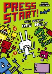 Press Start! (Band 1) - Neo rettet die Welt