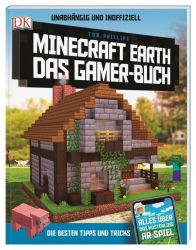Unabhängig und inoffiziell: Minecraft Earth Das Gamer-Buch