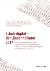 Schule digital – der Länderindikator 2017