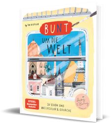 Bunt um die Welt. So schön sind Watercolor und Gouache