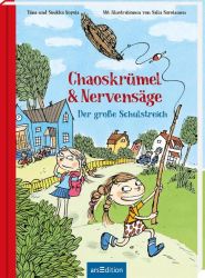 Chaoskrümel & Nervensäge – Der große Schulstreich (Chaoskrümel & Nervensäge 3)