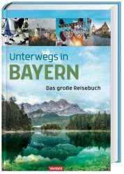 Unterwegs in Bayern