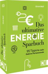 Das ultimative Energie-Sparbuch