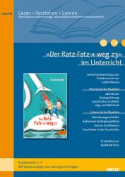 »Der Ratz-Fatz-x-weg 23« im Unterricht